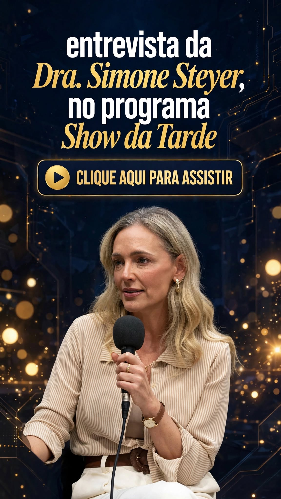 Entrevista exclusiva Dra. Simone Steyer no programa Show da Tarde